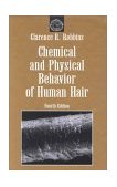 Chemical and Physical Behavior of Human Hair