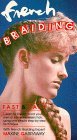 French Braiding Fast & Easy