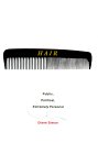 Hair: Public, Political, Extremely Personal